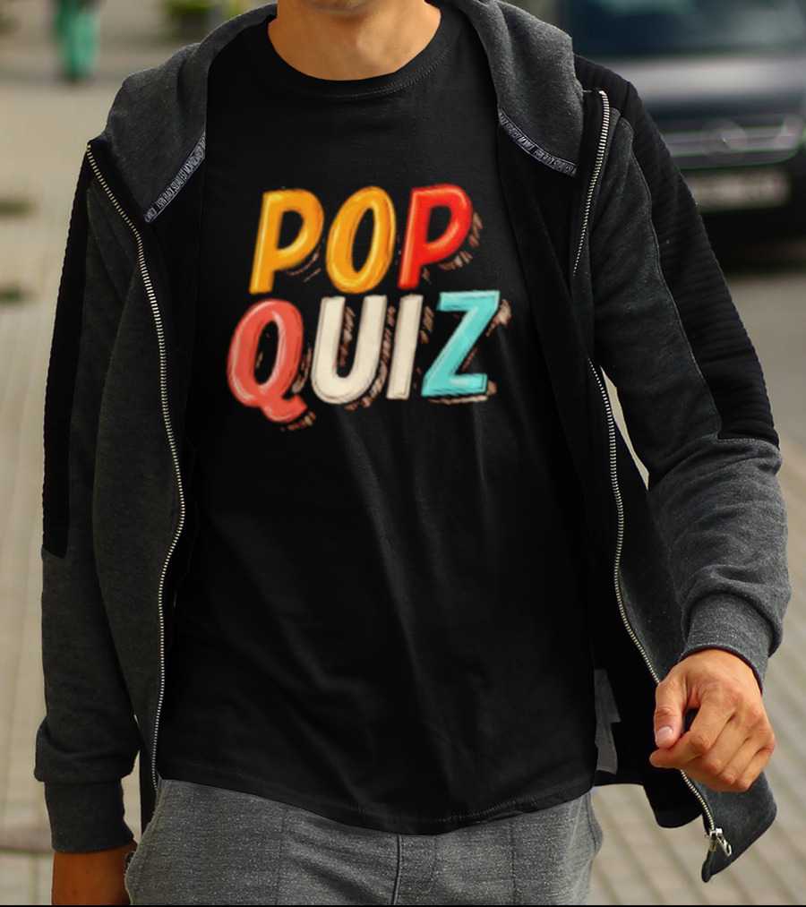 Pop Quiz Colorful Text Design T-Shirt