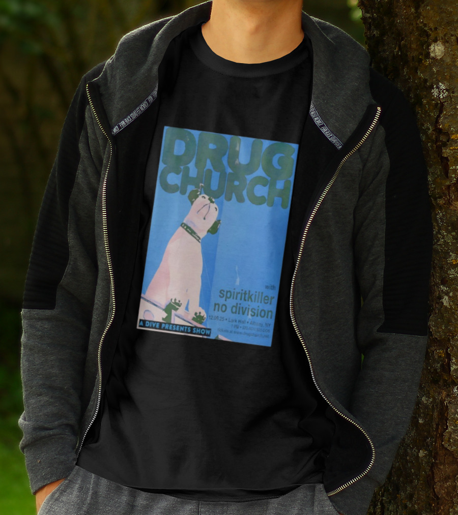 Drug Church Spiritkiller No Division Lark Hall Albany NY Dec 9 2025 T-Shirt