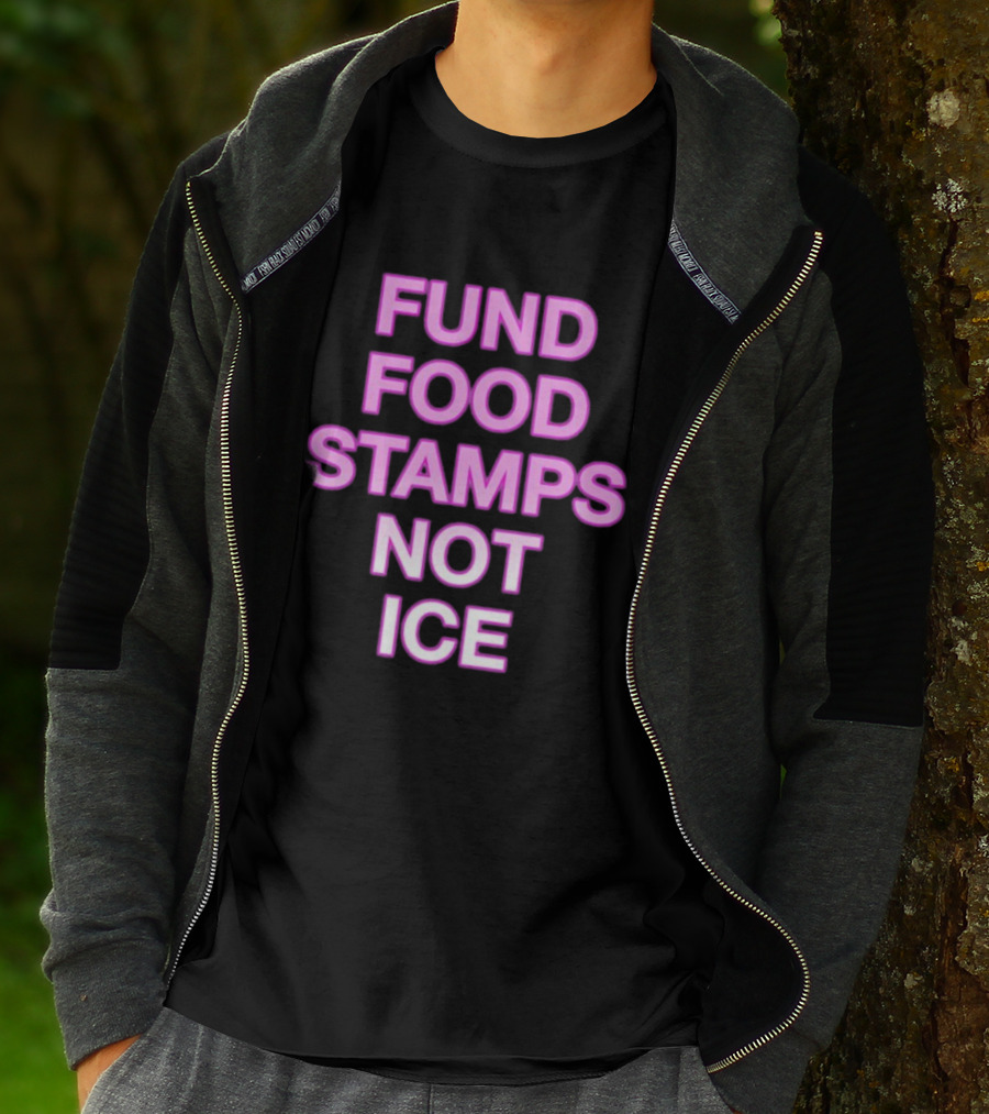 FUND FOOD STAMPS NOT ICE Pink Text Statement T-Shirt