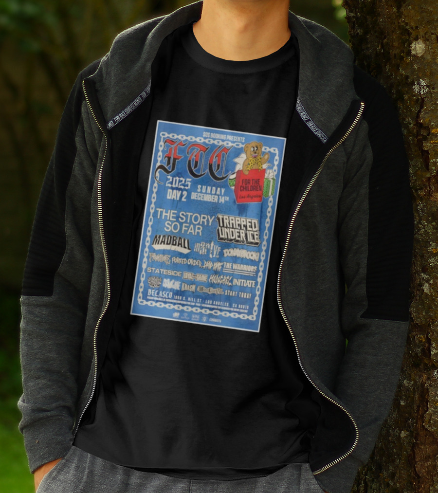 SOS Booking Presents FTC 2025 The Story So Far Trapped Under Ice Madball Los Angeles December 14 T-Shirt