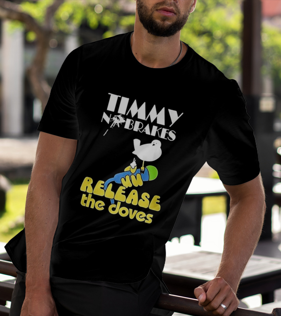 Timmy No Brakes Release The Doves Fun Colorful Design T-Shirt