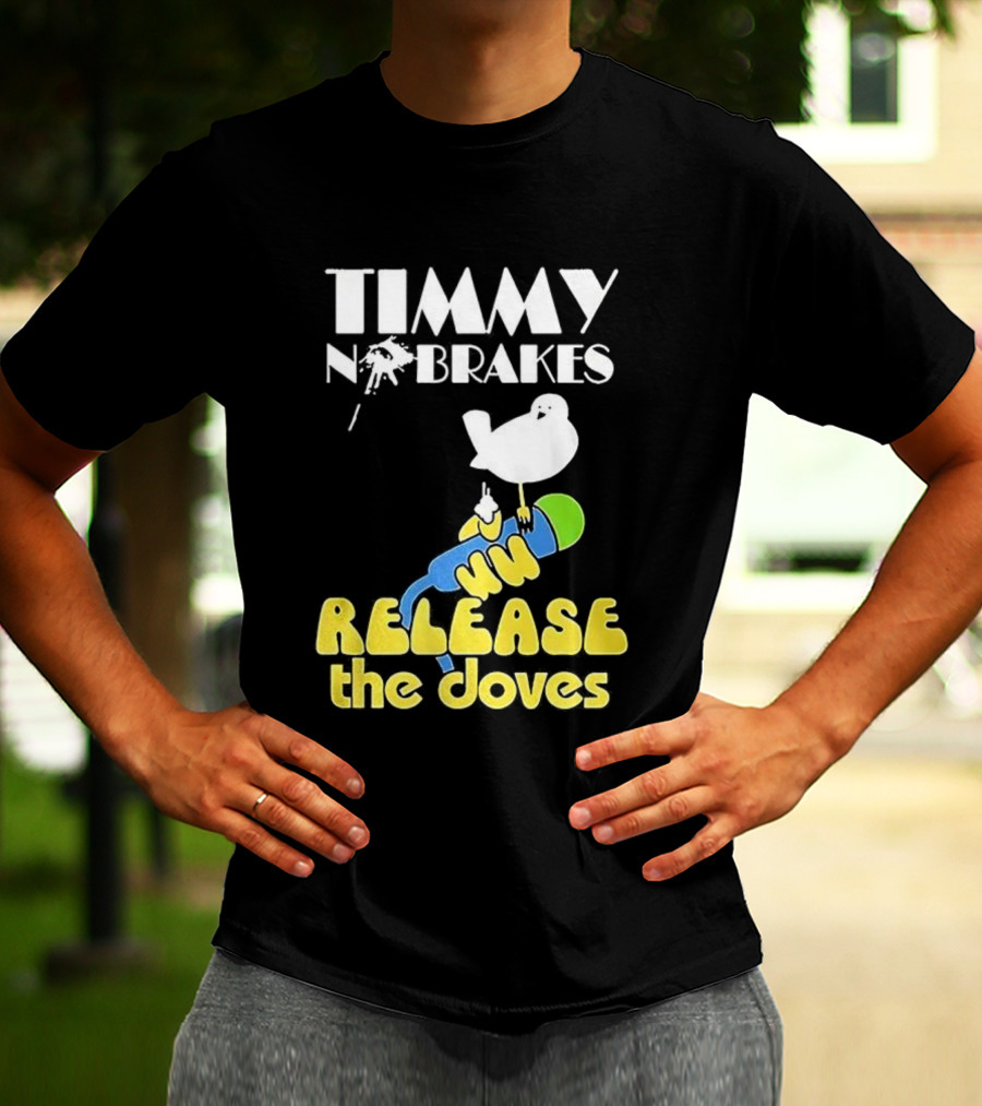 Timmy No Brakes Release The Doves Fun Colorful Design T-Shirt