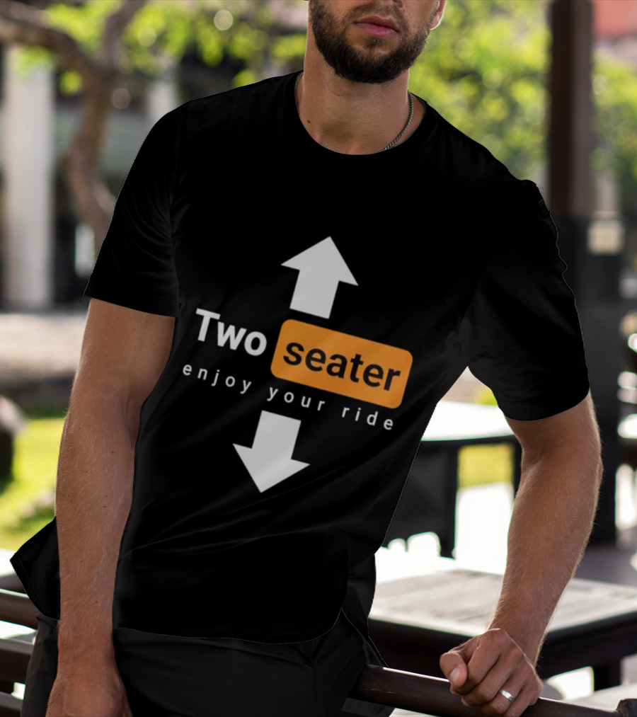 Two Seater Enjoy Your Ride Up Down Arrows T-Shirt