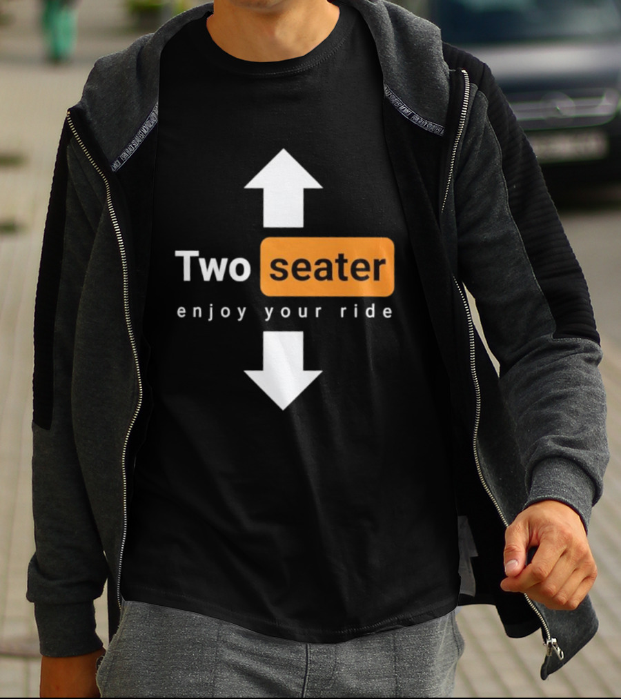 Two Seater Enjoy Your Ride Up Down Arrows T-Shirt