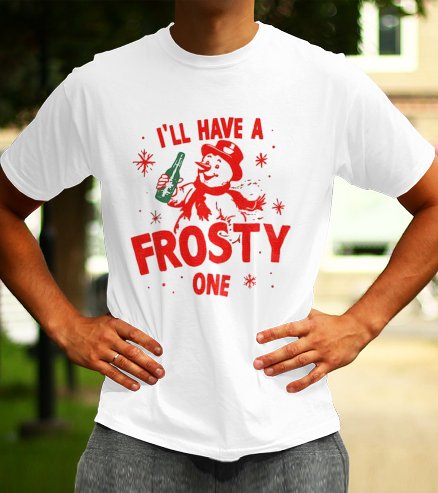 I’ll Have A Frosty One Snowman Christmas 2025 T-Shirt