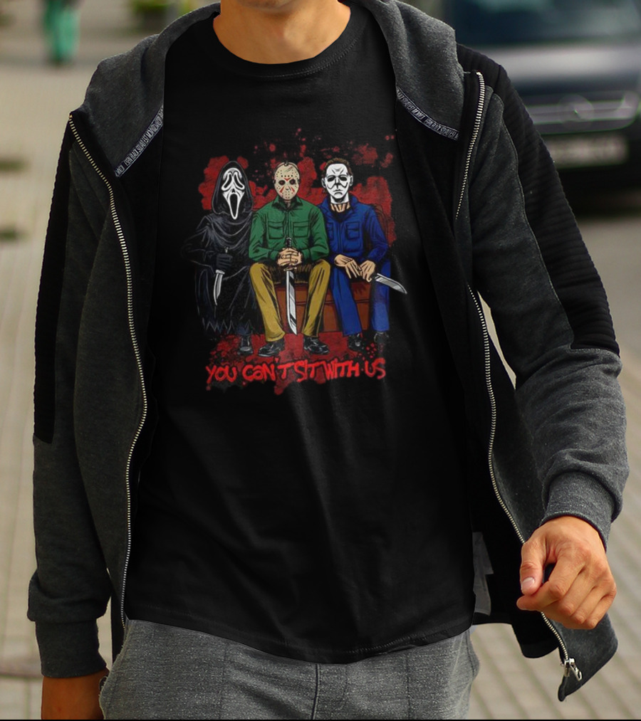 Ghostface Jason Michael You Can’t Sit With Us Halloween Horror Villains T-Shirt