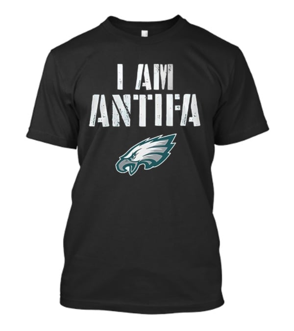 Philadelphia Eagles I Am Antifa Against Fascism T-Shirt