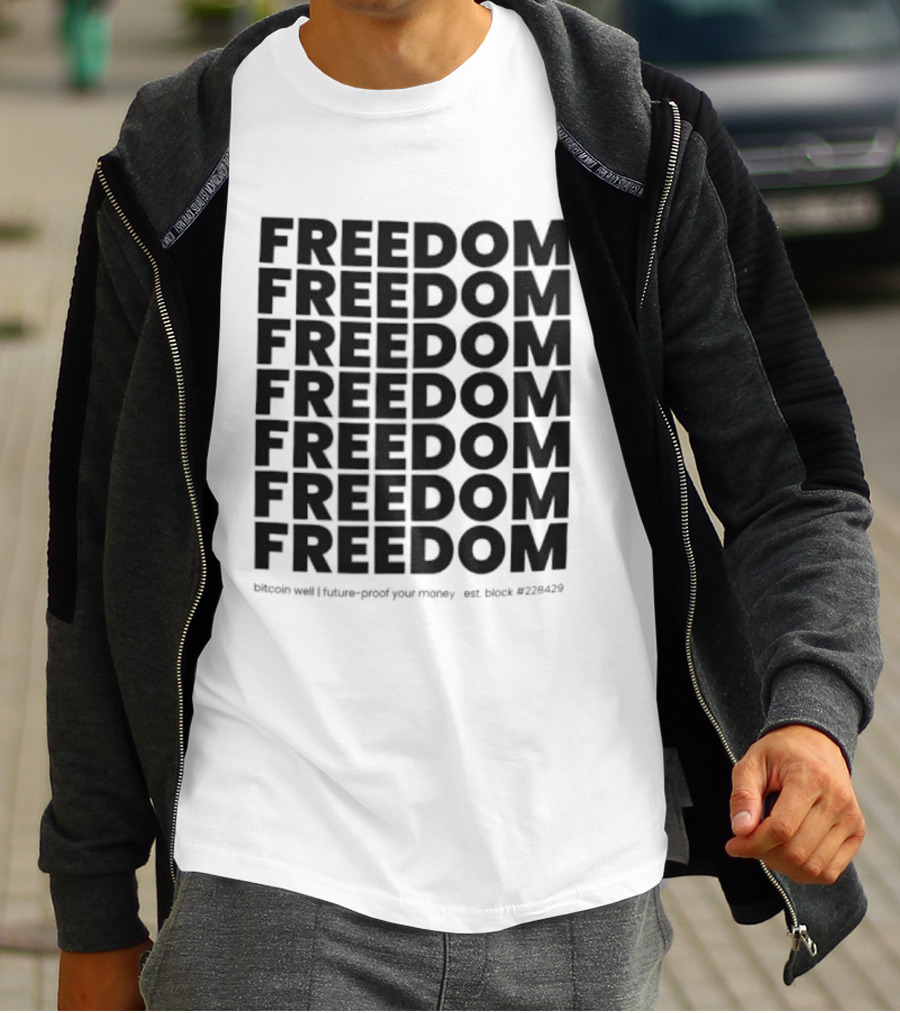 FREEDOM Bitcoin Future-Proof Your Money Est Block 228429 T-Shirt