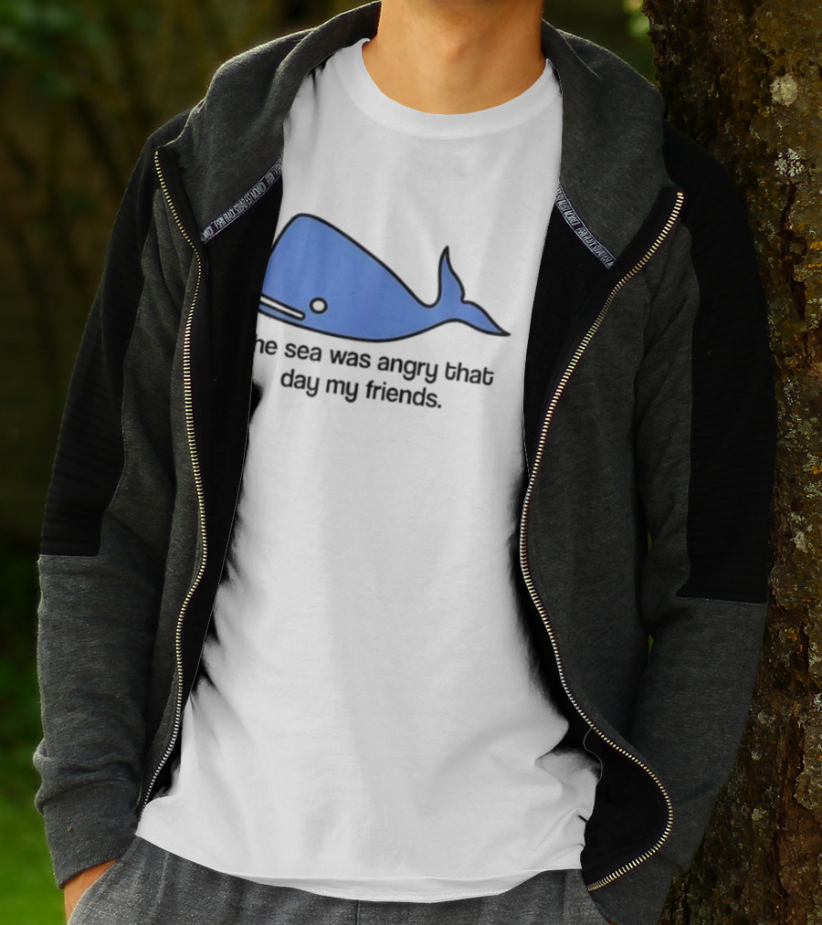 The Sea Was Angry That Day My Friends Blue Whale T-Shirt