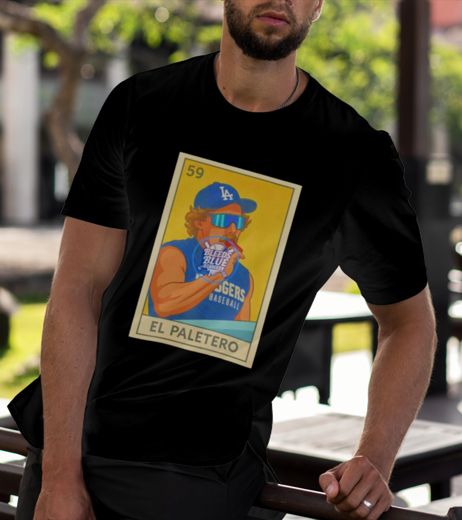 Dodgers Baseball El Paletero Bleeds Blue Loteria 59 T-Shirt