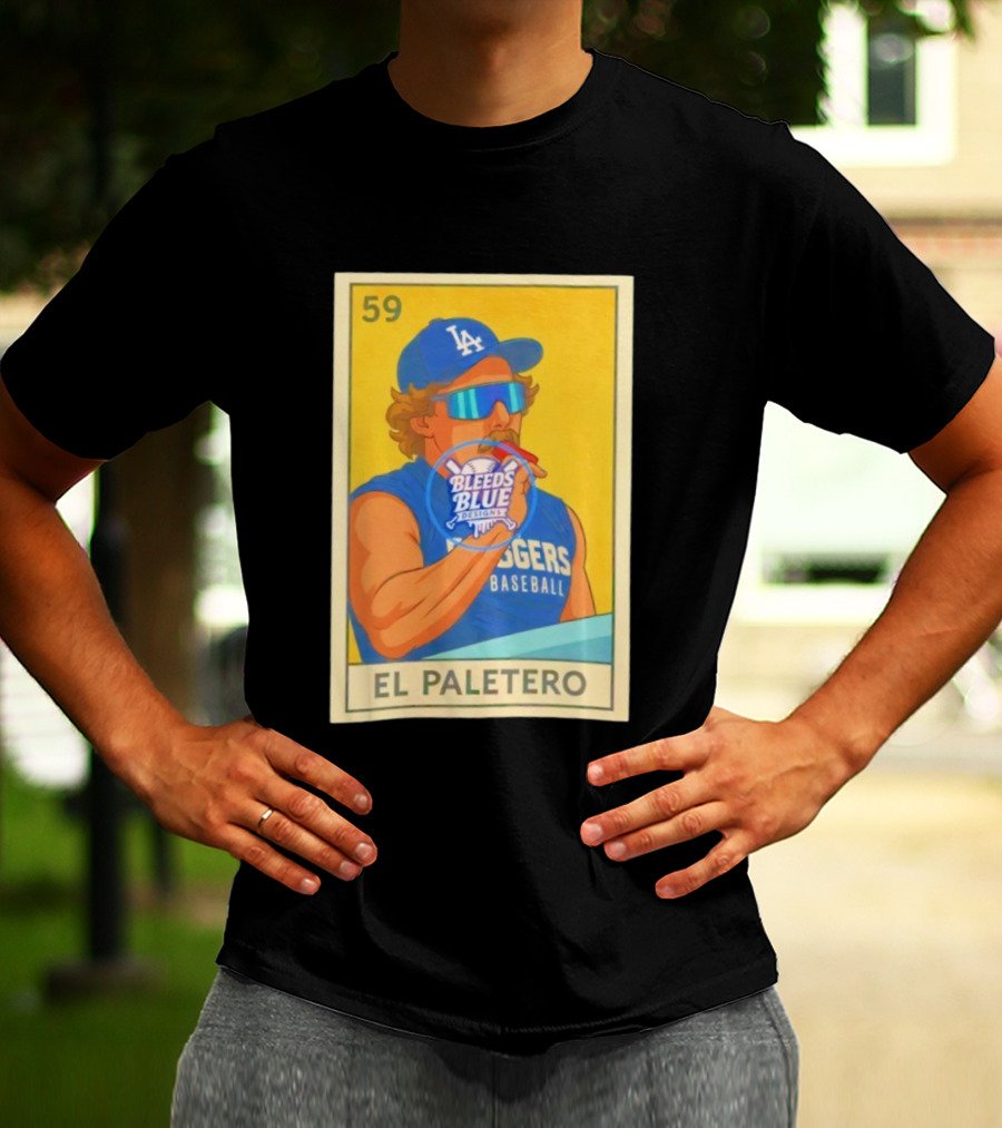 Dodgers Baseball El Paletero Bleeds Blue Loteria 59 T-Shirt