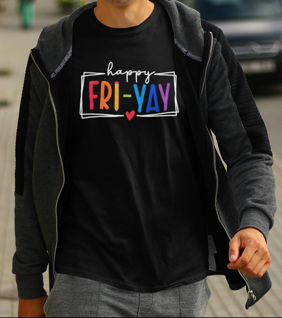 Happy FRI-YAY Pencil Heart Colorful Letters T-Shirt