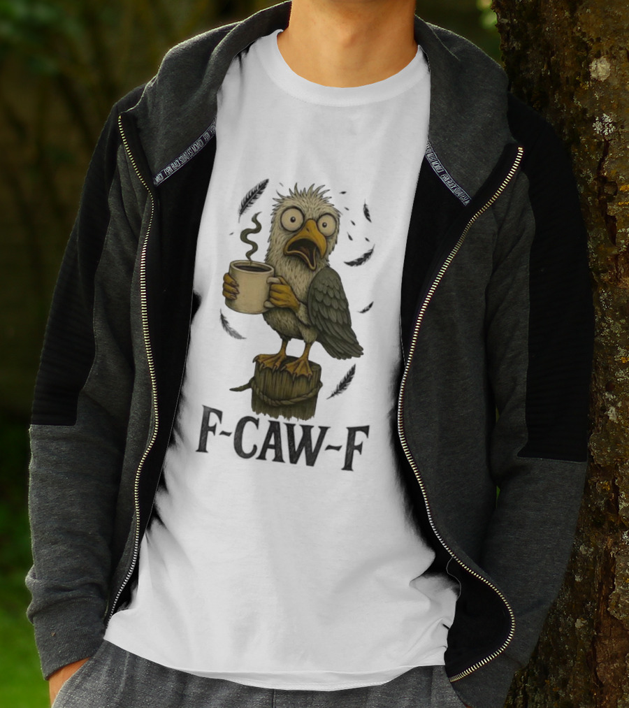 F’CAW F Cartoon Bird With Coffee Cup T-Shirt
