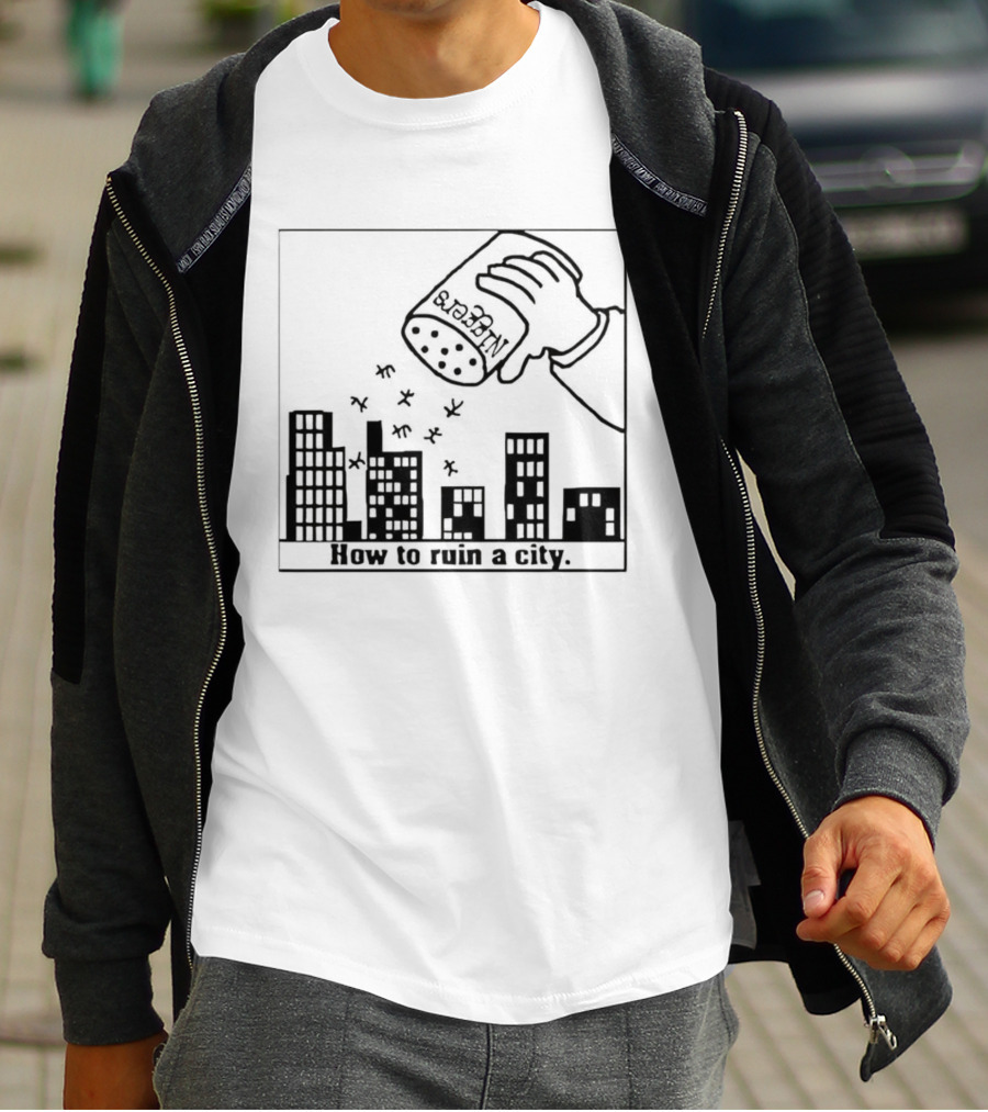 How To Ruin A City Caricature Salt Shaker Over City Skyline T-Shirt