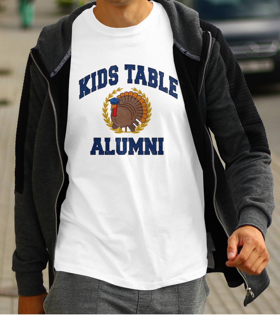 Kids Table Alumni Turkey Graduation Fun Thanksgiving T-Shirt