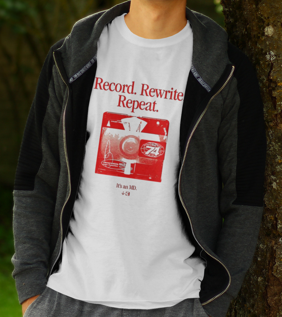 Record Rewrite Repeat It's An MD Retro Cassette 721 T-Shirt