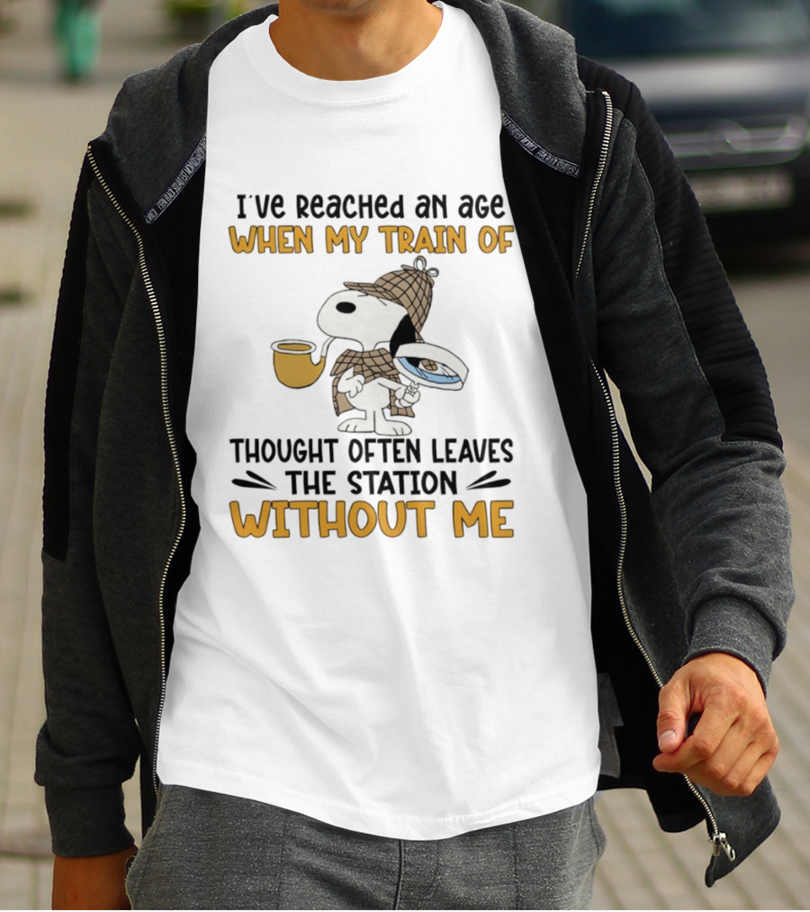Snoopy Detective I’ve Reached An Age When My Train Of Thought Often Leaves The Station Without Me T-Shirt