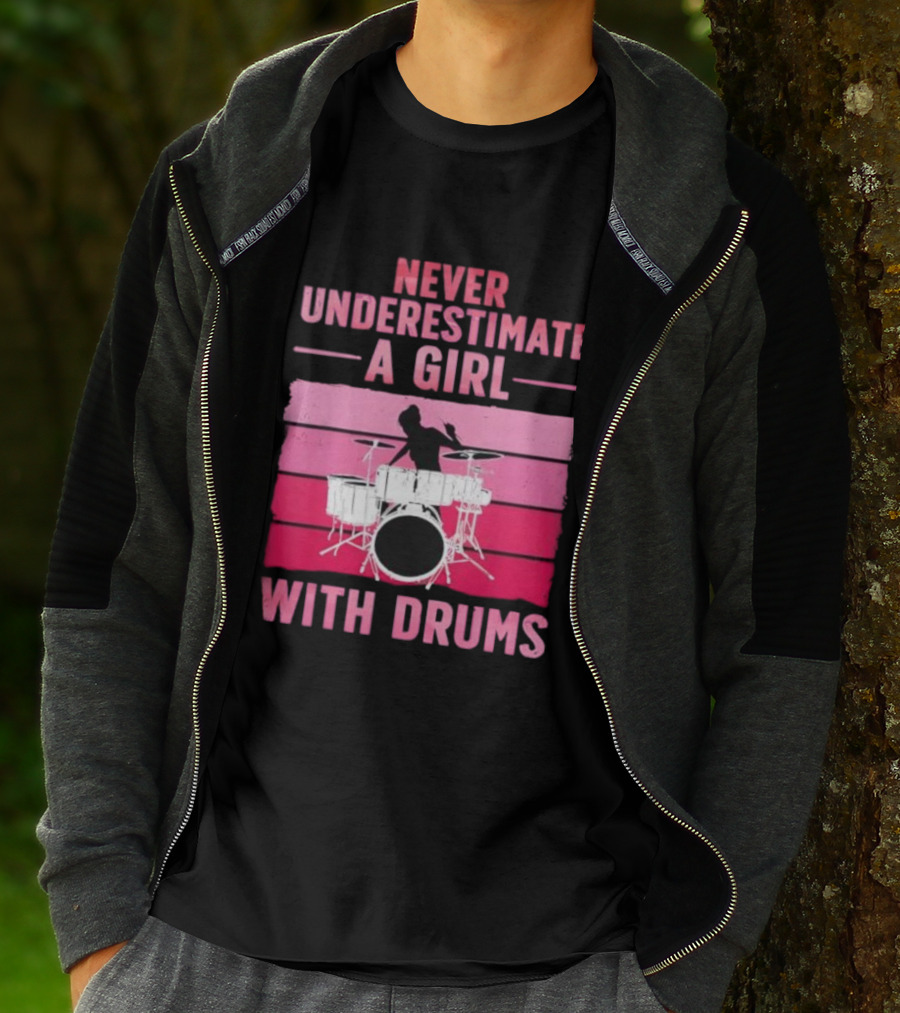 Never Underestimate A Girl With Drums Drummer Drumming Women T-Shirt