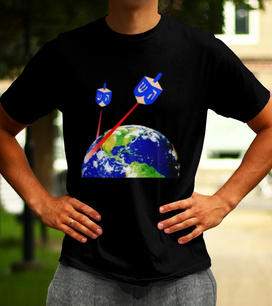 Dreidel Laser Beams Earth Jewish Humor T-Shirt