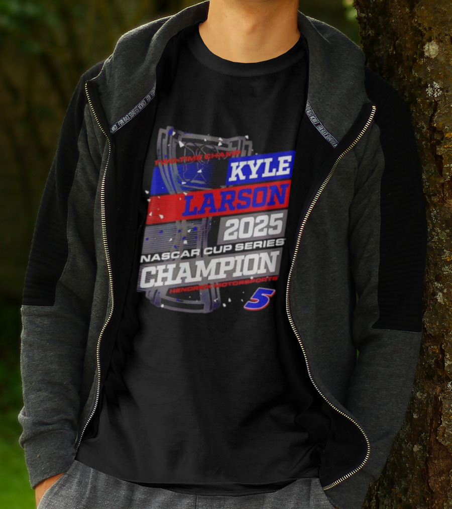 Kyle Larson 2025 NASCAR Cup Series Champion Hendrick Motorsports 5 Showtime Champ T-Shirt