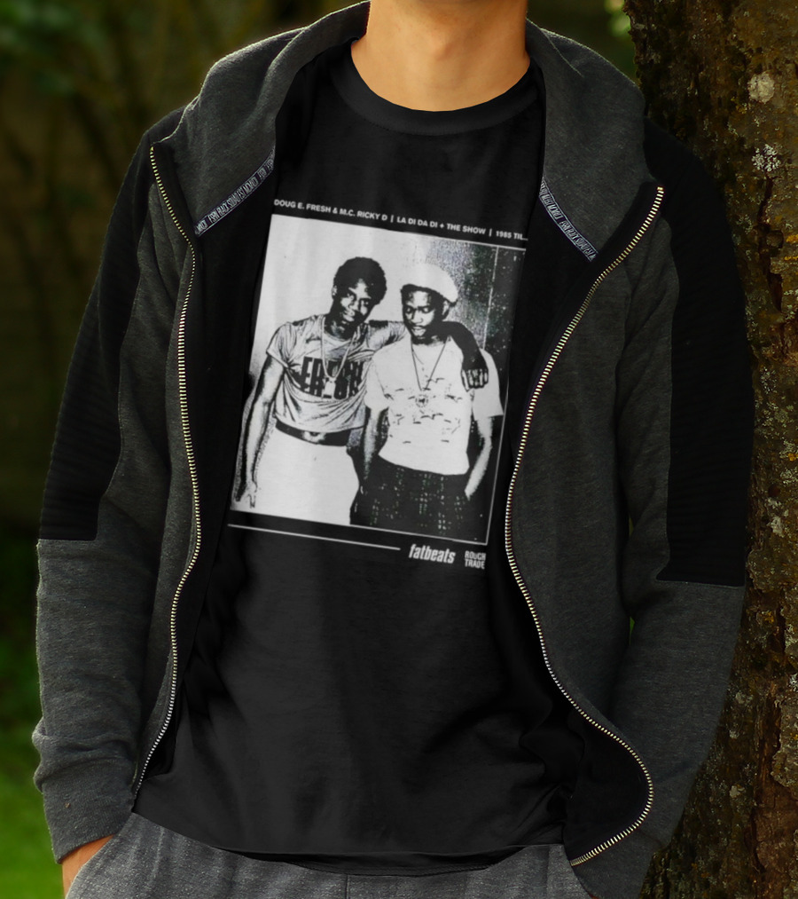 Doug E. Fresh MC Ricky D La Di Da Di 1985 Til Fatbeats The Show T-Shirt