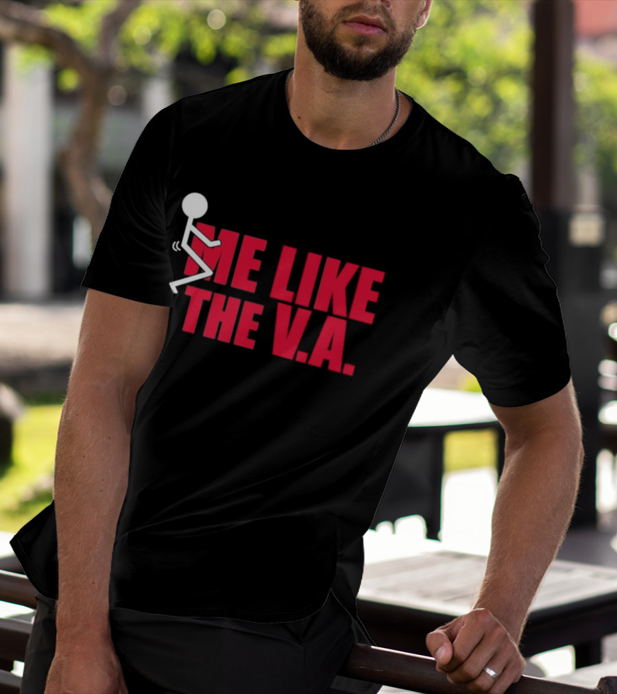 Fuck Me Like The VA T-Shirt