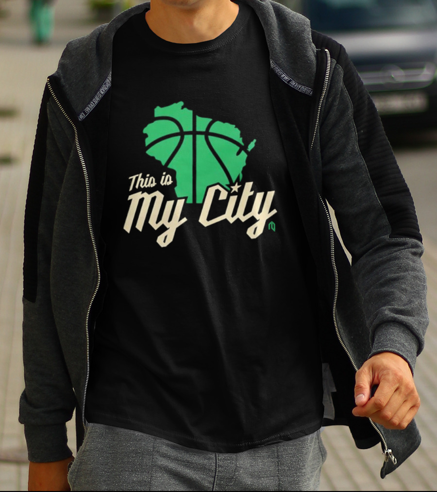 This Is My City Wisconsin Basketball Milwaukee Bucks T-Shirt