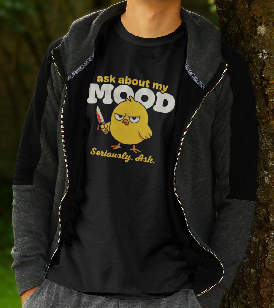Ask About My Mood Duck Seriously Ask Knife T-Shirt