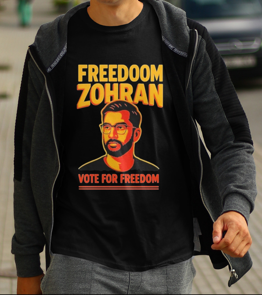 Freedoom Zohran Mamdani Vote For Freedom T-Shirt
