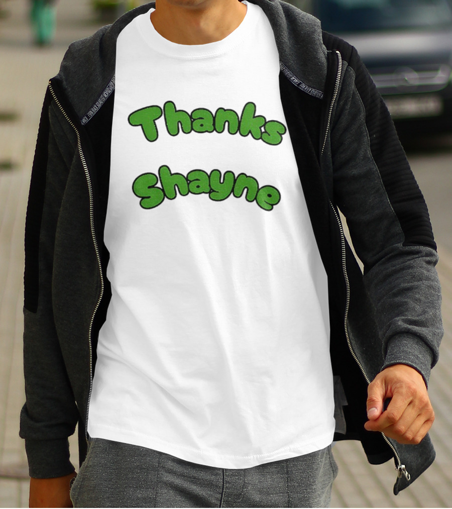 Thanks Shayne Funny Meme Limes T-Shirt