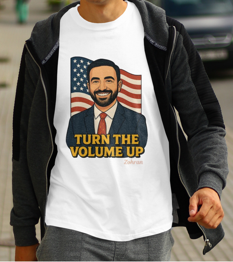 Zohran Mamdani Turn The Volume Up 2026 NYC American Flag T-Shirt