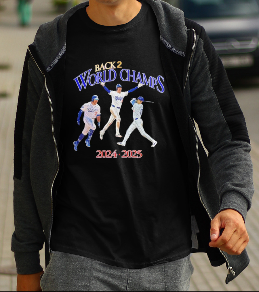 Back 2 Back World Champs Dodgers 2024 2025 T-Shirt