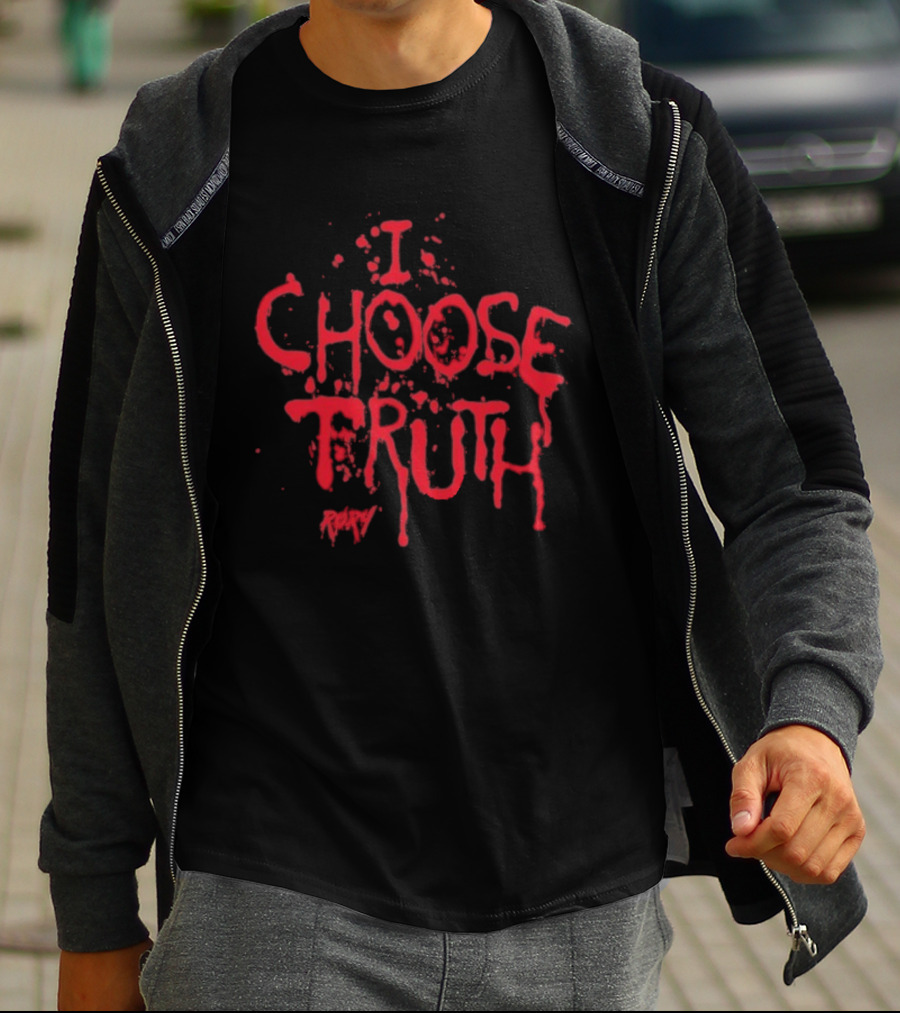 I Choose Truth Rory Red Drip Text T-Shirt