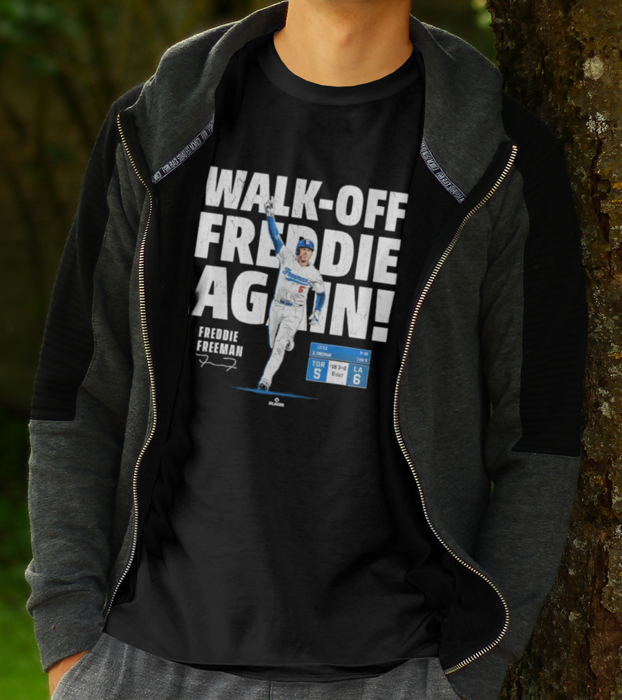 Walk Off Freddie Again 5 Los Angeles Baseball Victory T-Shirt