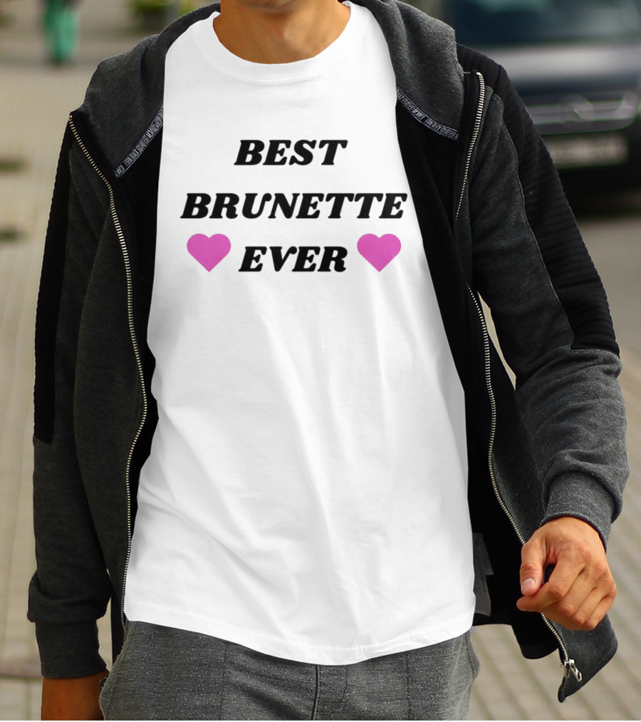 Best Brunette Ever Pink Heart Text T-Shirt