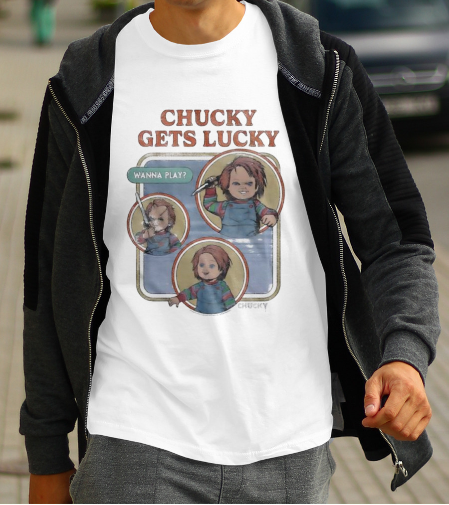 Chucky Gets Lucky Wanna Play Child’s Play T-Shirt