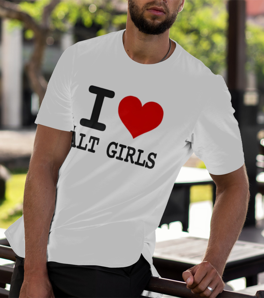 I Love Alt Girls Funny I Heart Design T-Shirt