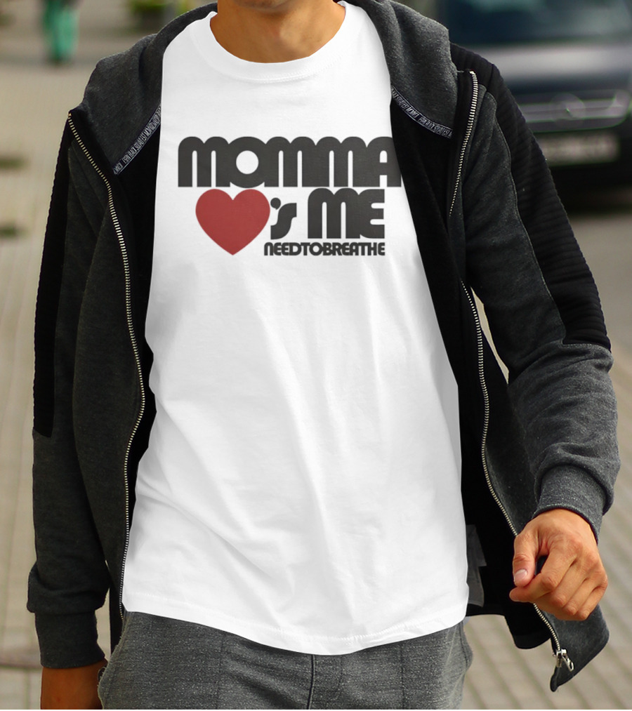 Momma Loves Me Heart Needtobreathe T-Shirt