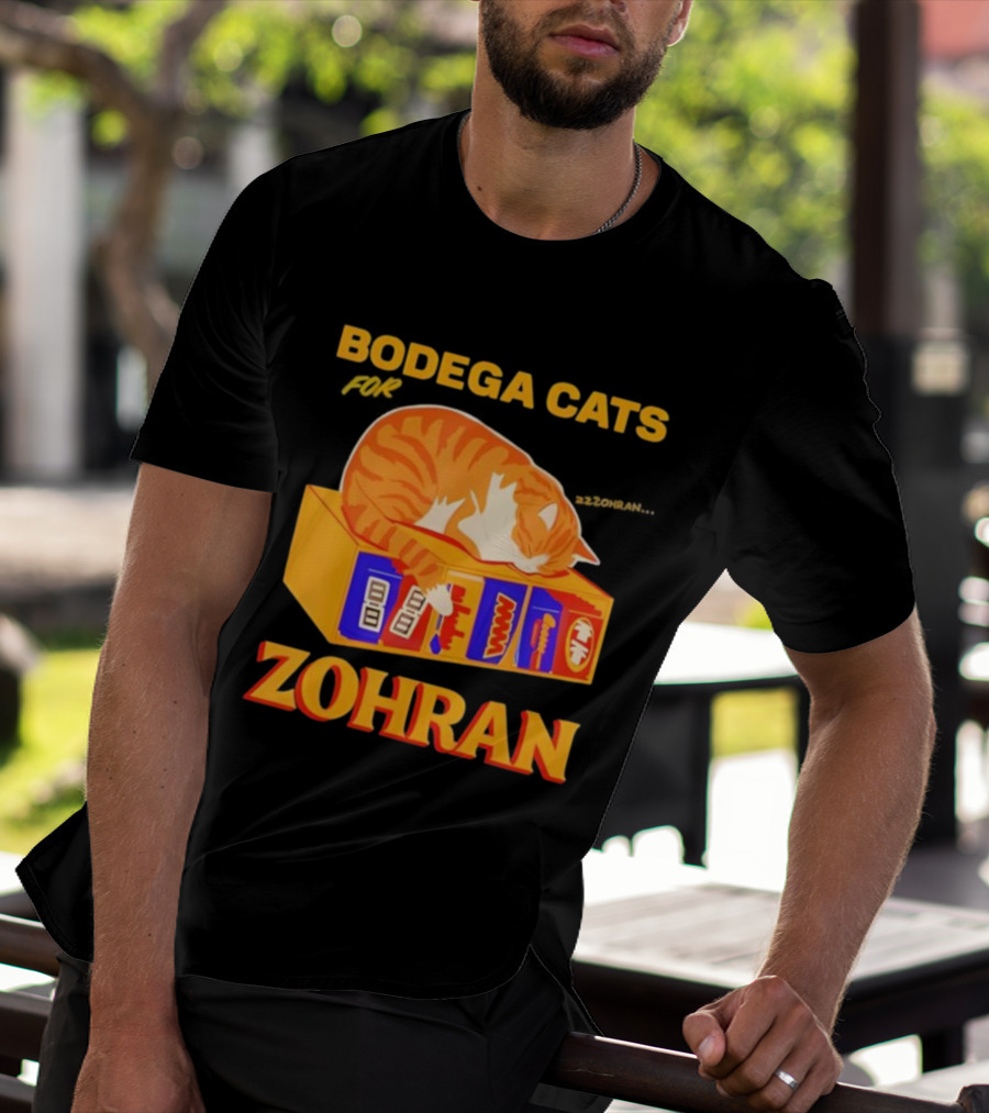 Bodega Cats Zohran Mamdani Iconic Democrat Humor T-Shirt