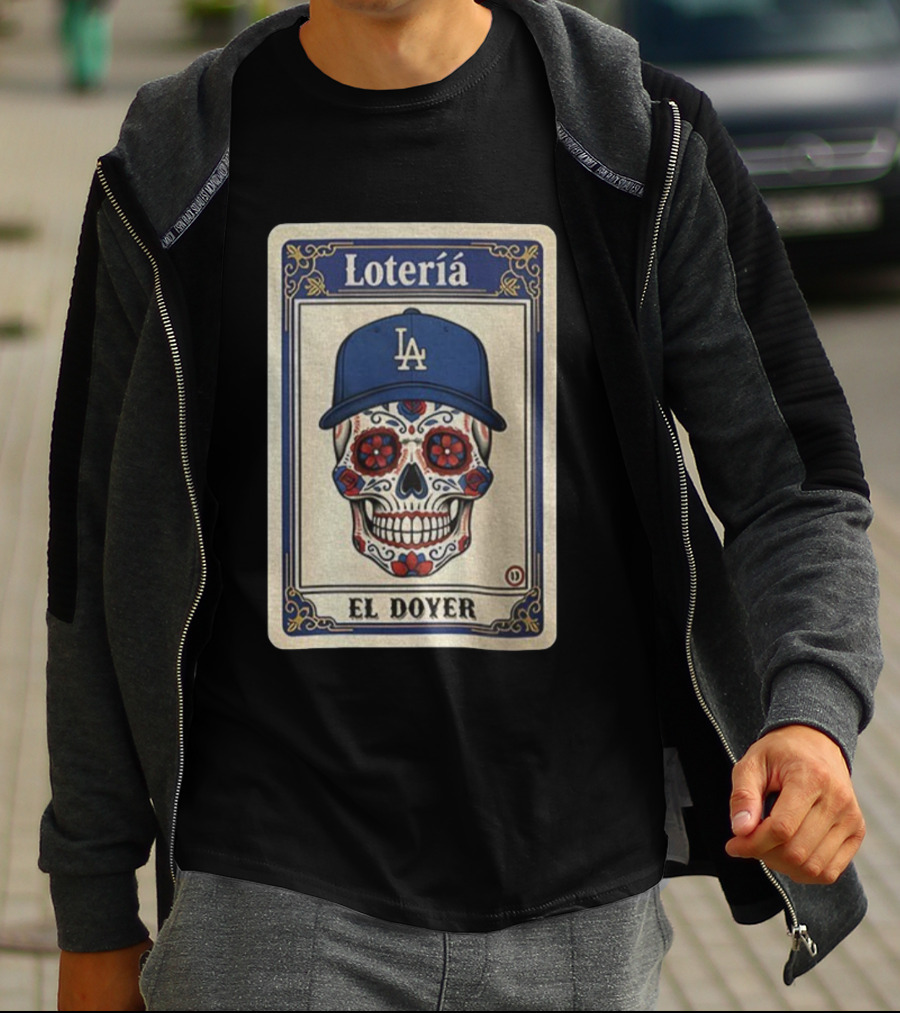 Lotería El Doyer Los Angeles Dodgers Dia De Los Muertos Sugar Skull T-Shirt