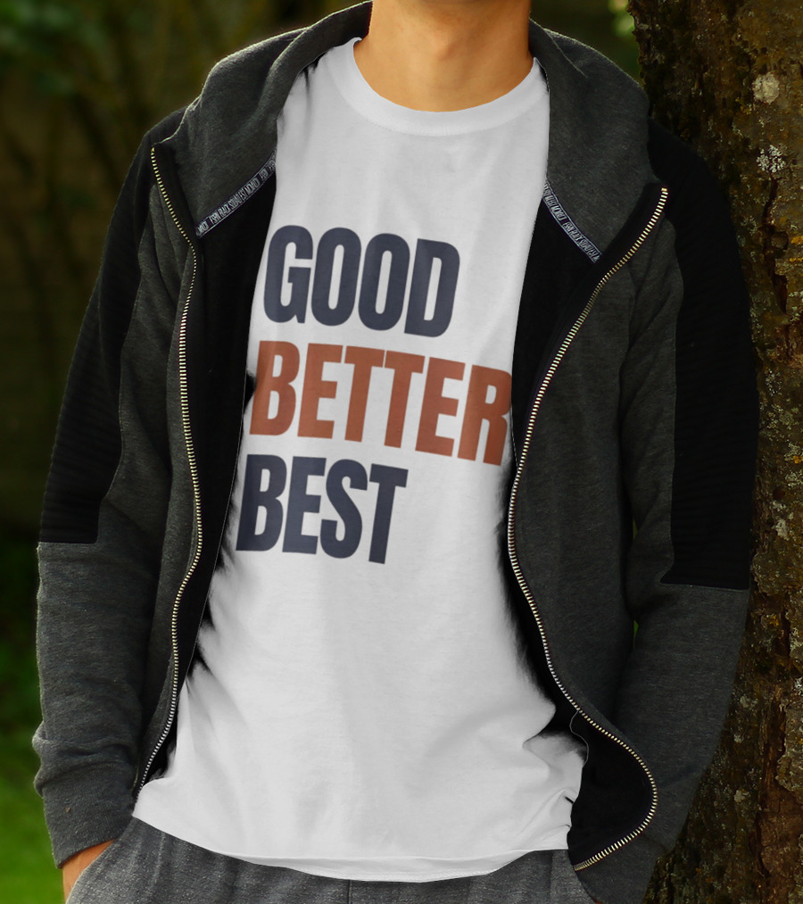 Chicago Bears Ben Johnson Good Better Best T-Shirt