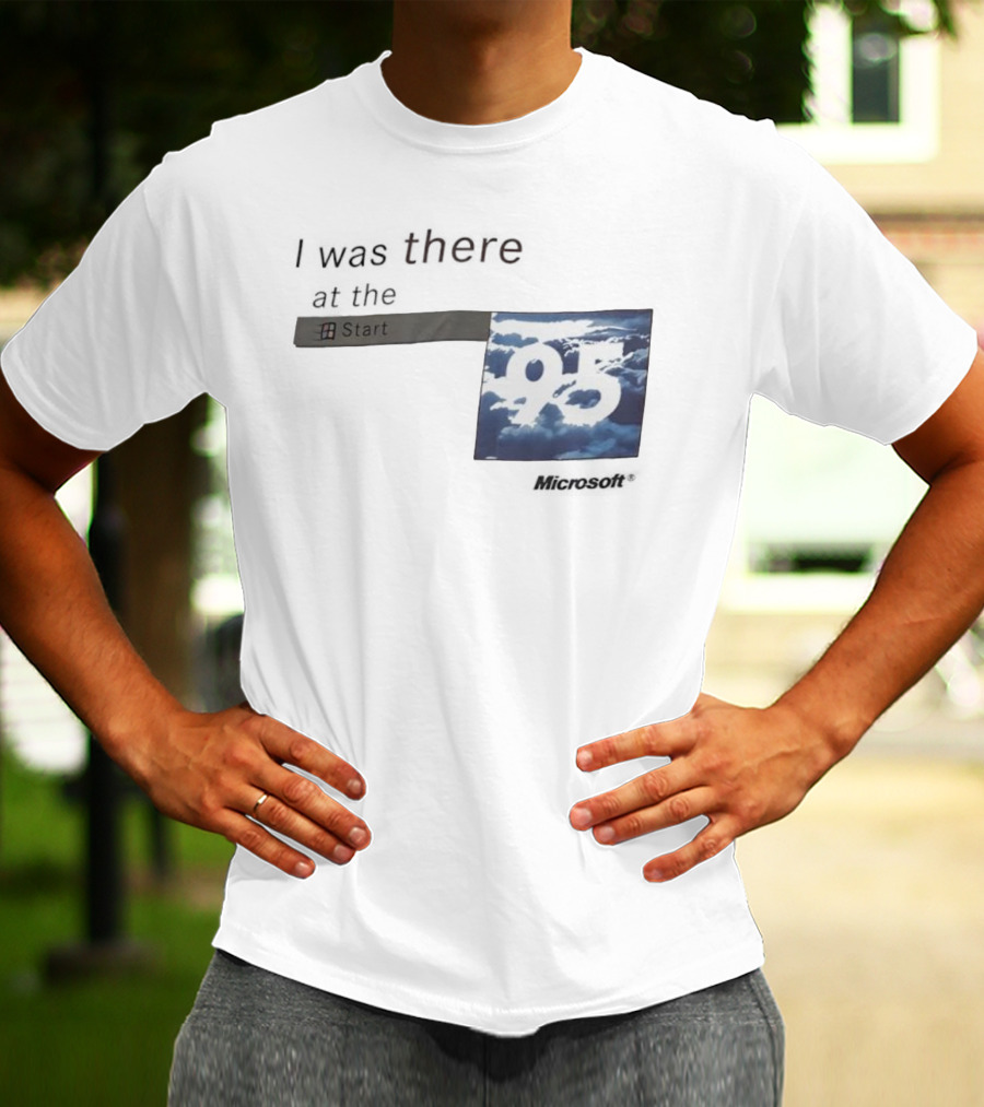 I Was There At The Start Microsoft Windows 95 Cloud Background T-Shirt