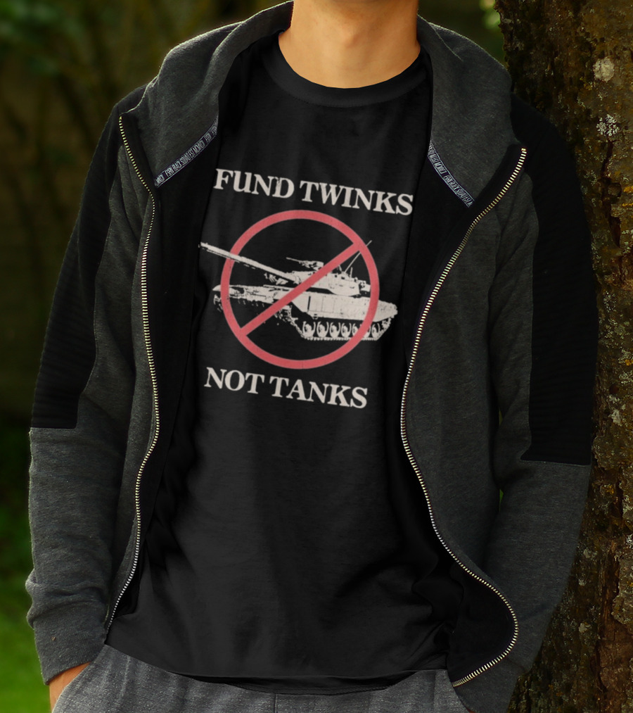 Fund Twinks Not Tanks Anti-War Statement With Crossed-Out Tank Graphic T-Shirt