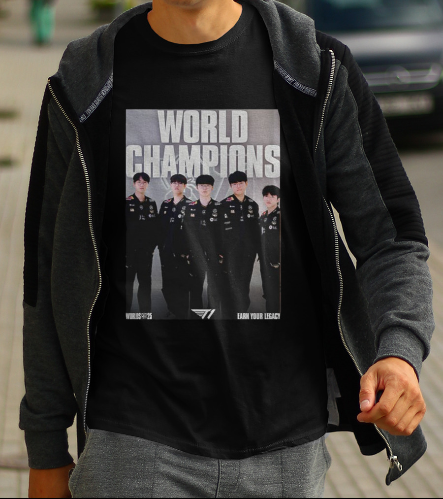 T1 World Champions League Of Legends Worlds 2025 Earn Your Legacy T-Shirt