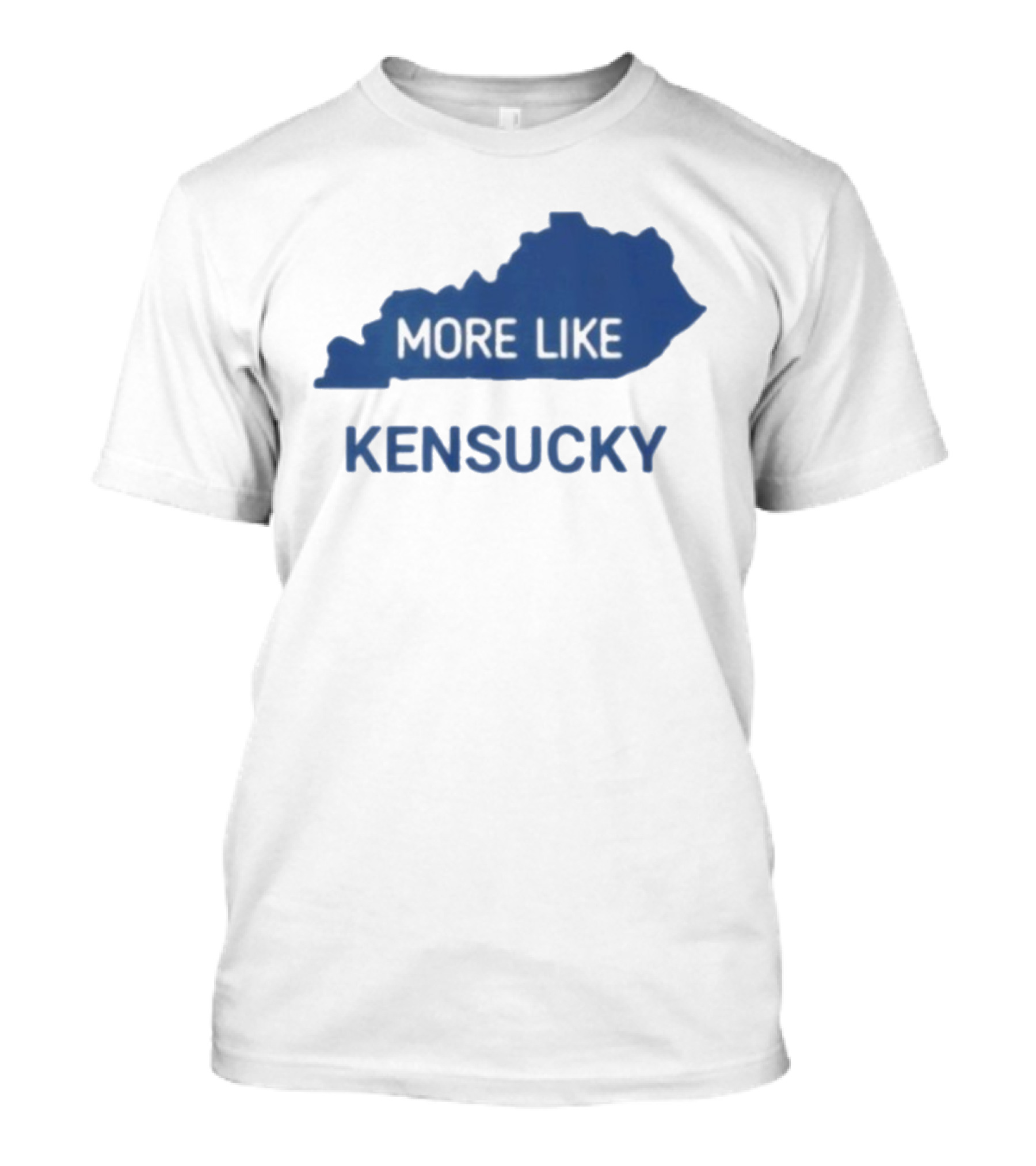 More Like Kensucky Kentucky Map Outline T-Shirt