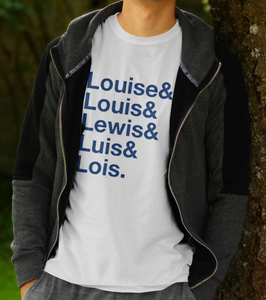 Louise Louis Lewis Luis Lois Names List Typography T-Shirt