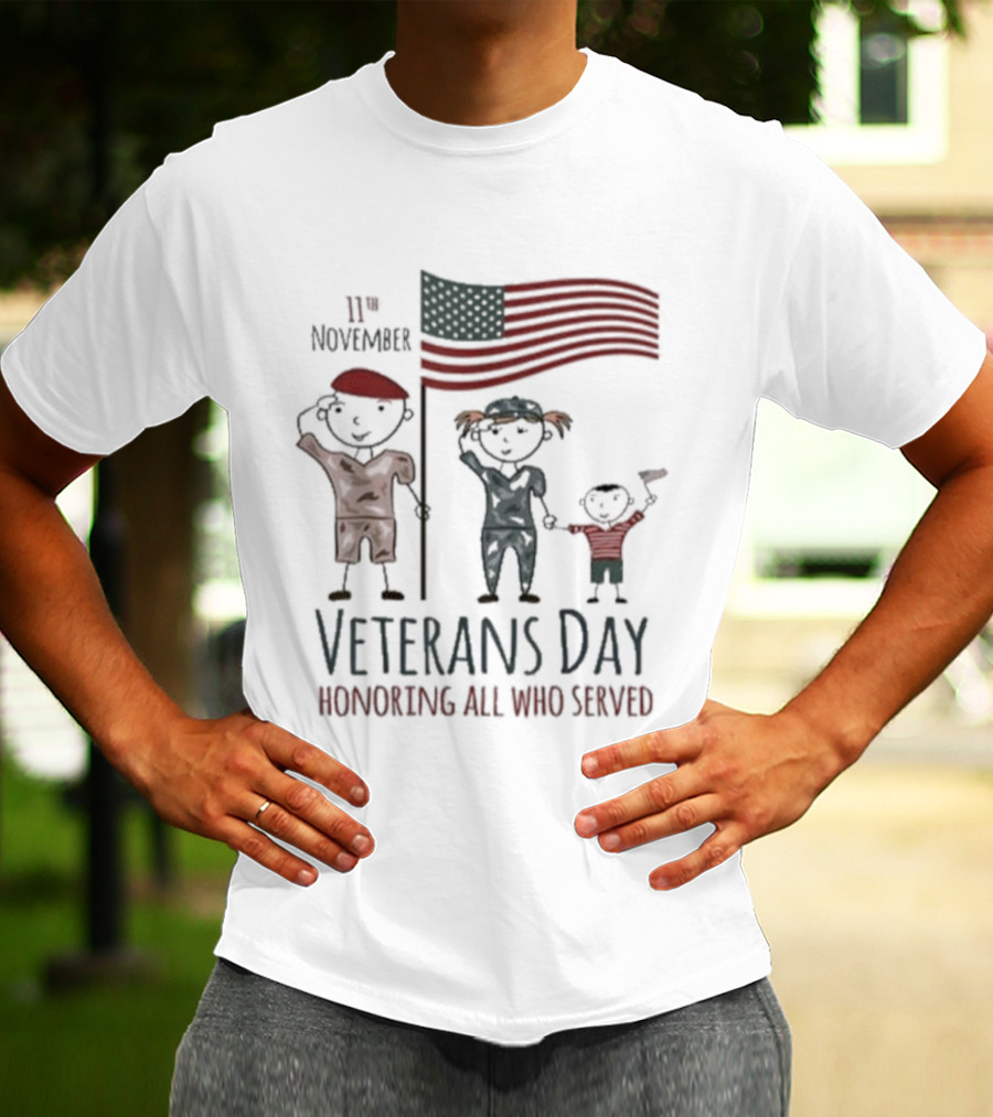 Veterans Day Honoring All Who Served 11th November American Flag Families T-Shirt