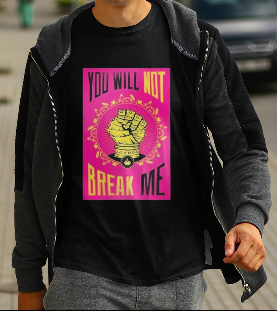 You Will Not Break Me Dungeon Crawler Carl Yellow Fist Pink T-Shirt