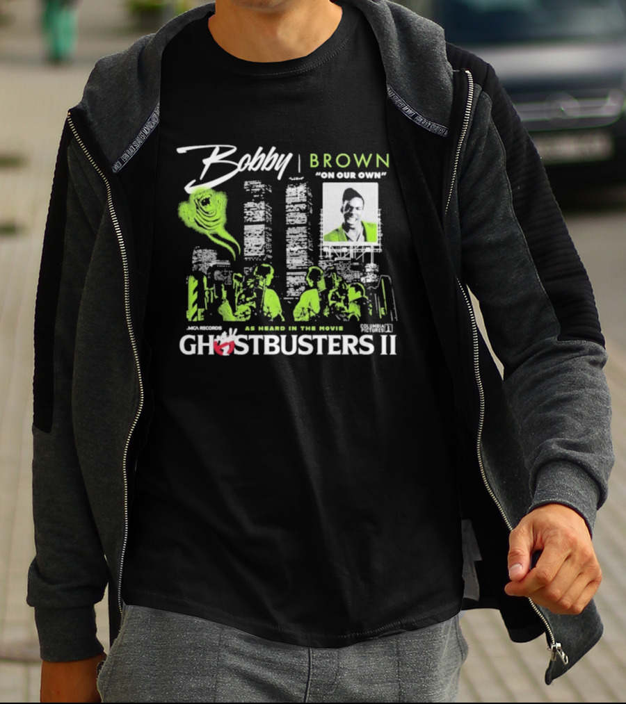 Bobby Brown On Our Own Ghostbusters II As Heard In The Movie T-Shirt