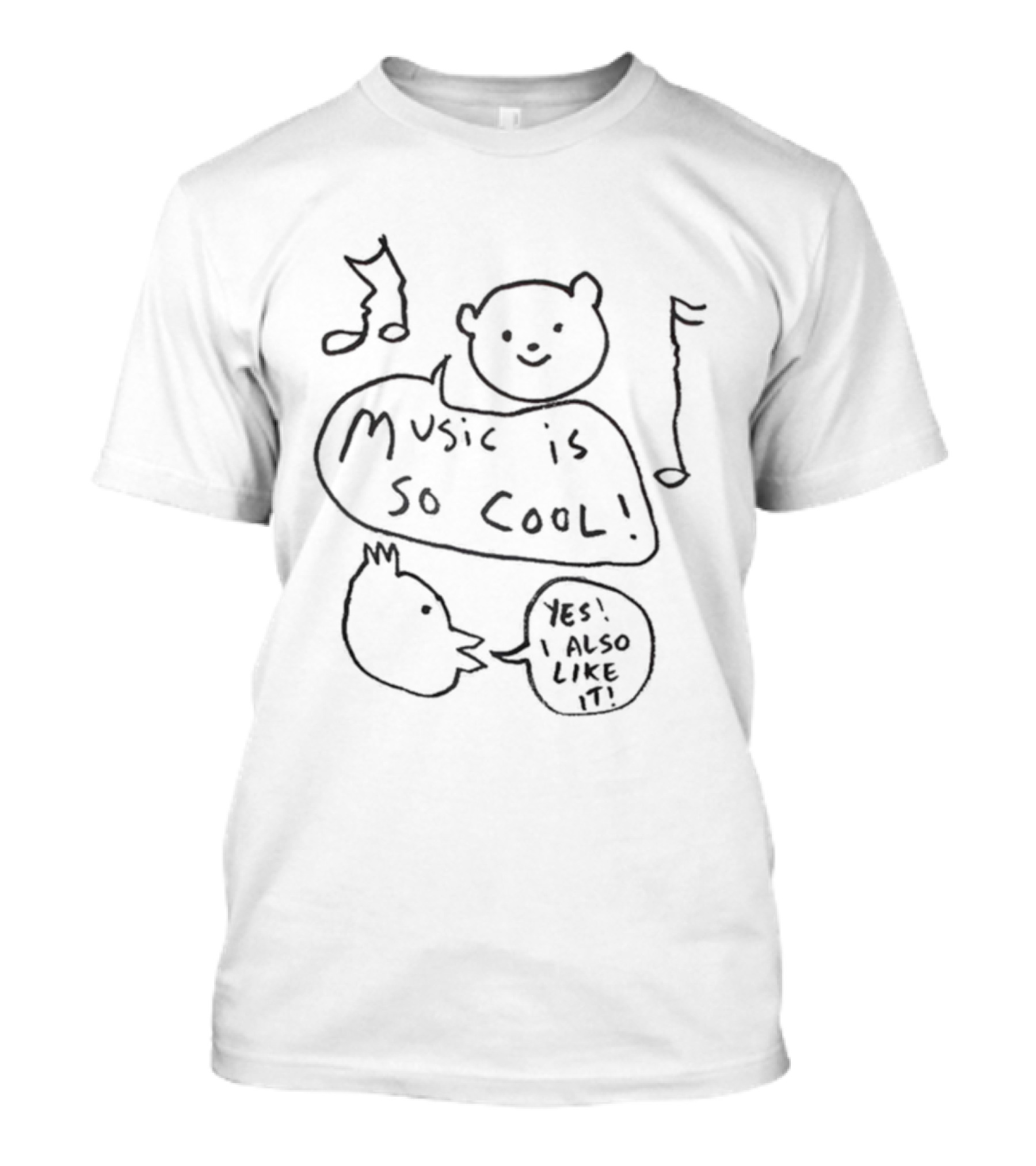 Music Is So Cool Yes I Also Like It T-Shirt